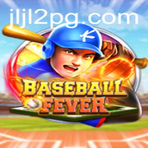 Experience the Thrill of BaseballFever: JLJL2 Edition