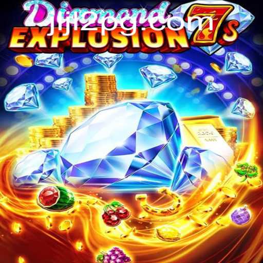 Explore the Thrills of DiamondExplosion7s