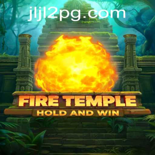 FireTemple: A Thrilling Adventure Awaits with JLJL2