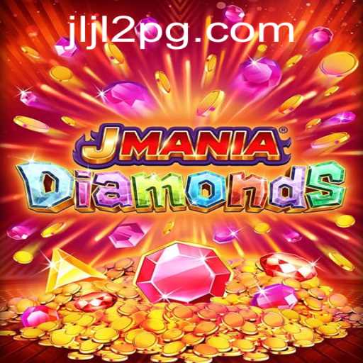 Discover the Excitement of JManiaDiamonds: A Gaming Adventure