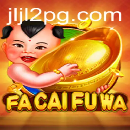 Discover the Vibrant World of FaCaiFuWa: A Deep Dive into JLJL2
