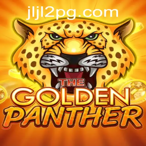 Explore the Exciting World of GOLDENPANTHER: The Game that Blends Adventure with Strategy