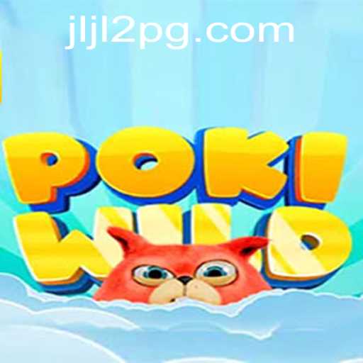 Discover the Exciting World of PokiWild: A New Interactive Gaming Experience