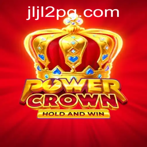 Discover the Exciting World of PowerCrown: A Deep Dive into the Latest Gaming Sensation