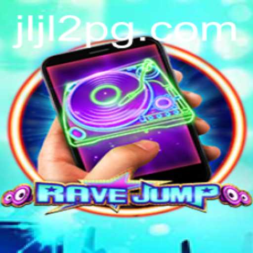 RaveJumpmobile: A Thrilling Gaming Experience with JLJL2