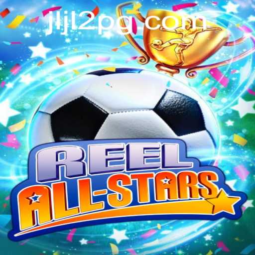 ReelAllStars: Immerse in the World of Digital Gameplay