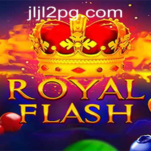 Explore the Exciting World of RoyalFlash with JLJL2