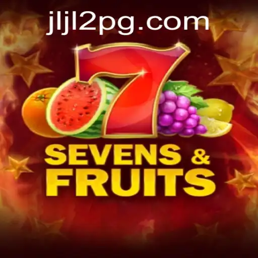 Exploring the Exciting World of SevensFruits and the Mystery of JLJL2
