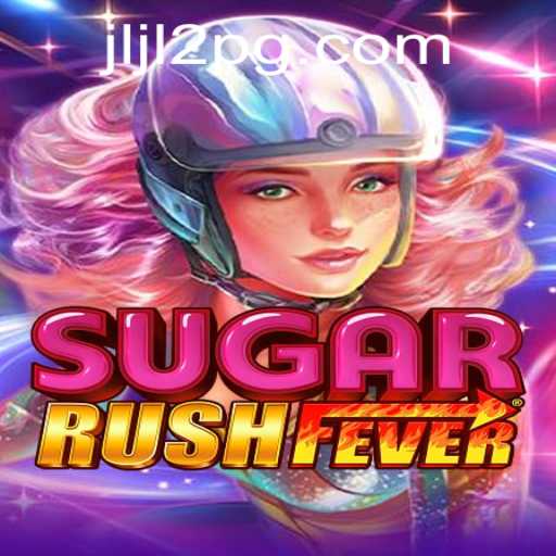 Unveiling SugarRushFever: A Sweet Adventure Into the World of JLJL2