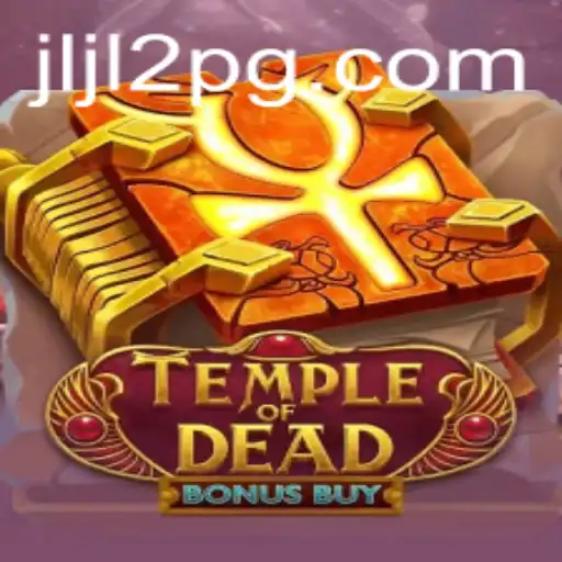 Exploring the Thrills of TempleofDeadBonusBuy with JLJL2