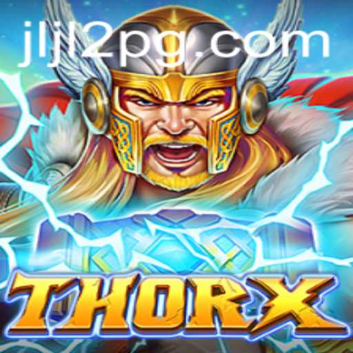 ThorX: The Ultimate Gaming Experience with JLJL2